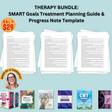 Therapy Practice Bundle: SMART Goals Treatment Planning Guide & Progress Note Template +Free Therapy Session Questions Bundle