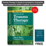 Principles of Trauma Therapy: A Guide to Symptoms, Evaluation, and Treatment ( DSM-5 Update) Second Edition