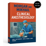 Morgan and Mikhail's Clinical Anesthesiology, Seventh Edition 7th Edition
